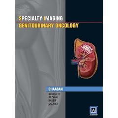 Specialty Imaging : Genitourinary Oncology: Published by Amirsys&reg; by Akram M. Shaaban, Todd M. Blodgett, Maryam Rezvani and David Bauer