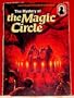 MYSTERY OF THE MAGIC CIRCLE (The Three Investigators Mystery Series, 27)