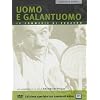 Uomo E Galantuomo (Collector's Edition)