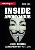 Produkt-Bild: Inside Anonymous: Aus dem Innenleben des globalen Cyber-Aufstands