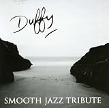 Search : Duffy Smooth Jazz Tribute