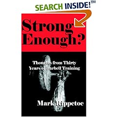 Strong Enough? Thoughts from Thirty Years of Barbell Training