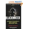 Blackwater: The Rise of the World's Most Powerful Mercenary Army