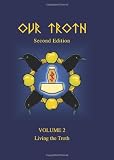 Our Troth: Living the Troth