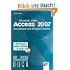 Microsoft Office Access 2007 - Anwendung und Programmierung (bhv Taschenbuch)