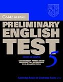 Cambridge Preliminary English Test 5 Self-study Pack (Pet Practice Tests)