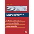 Die neue Insolvenzrechtsreform 2012 (ESUG)