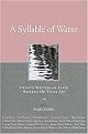 Syllable of Water (Twenty Writers of Faith Reflect On Their Art) (Paperback)