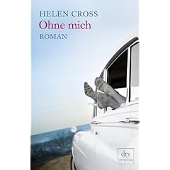 Ohne mich: Roman