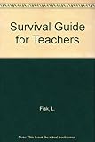 A survival guide for teachers