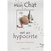 Mon chat est un hypocrite : (Et en plus, il est gros)
