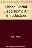 Urban social geography : an introduction