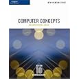 New Perspectives on Computer Concepts, 10th Edition, Comprehensive (New Perspectives (Thomson Course Technology)) (New Perspectives (Thomson Course Technology))