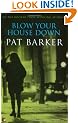 Blow Your House Down (Virago Modern Classics)