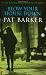 Blow Your House Down (Virago Modern Classics)