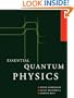 Essential Quantum Physics