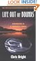 Life Out of Bounds: Bioinvasion in a Borderless World (Worldwatch Environmental Alert)