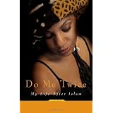 Do Me Twice: My Life After Islam