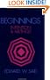 Beginnings: Intention and Method