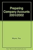 Preparing company accounts 2001/2002 : practical guidelines for small and medium-sized companies