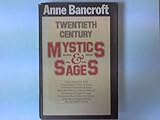 Twentieth century mystics & sages