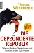 Die gepl�nderte Republik: Wie 