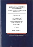 Produkt-Bild: Quellensammlung zur Geschichte der deutschen Sozialpolitik 1867-1914: Quellensammlung zur Geschichte der deutschen Sozialpolitik 1867 bis 1914, Von ... Sozialbotschaft (1867-1881): ABT I / BD 4