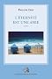 L'Eternit� est une amie