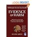 Evidence of Harm: Mercury in Vaccines and the Autism Epidemic: A Medical Controversy
