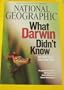 National Geographic February 2009 What Darwin Didn't Know
