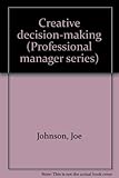 Creative decision-making