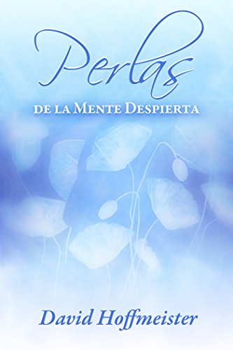 Perlas de la Mente Despierta (Spanish Edition)