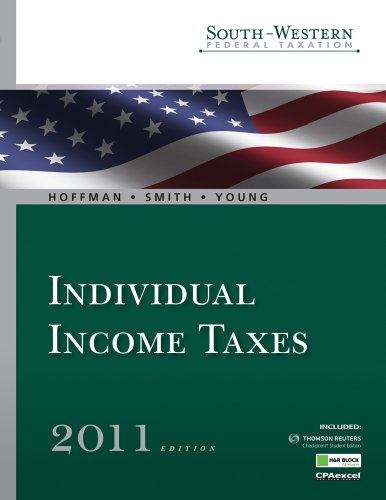 South-Western Federal Taxation 2011: Individual Income Taxes (with H&R Block @ Home Tax Preparation Software CD-ROM, RIA CheckpointÂ® & CPAexcelÂ® ... Federal Taxation Individual Income Taxes)