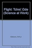 Flight. Teacher's guide