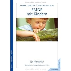 EMDR mit Kindern: Ein Handbuch
