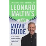 Leonard Maltin's 2008 Movie Guide (Leonard Maltin's Movie Guide (Mass Market)) (Mass Market Paperback)