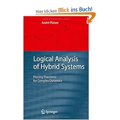 Logical Analysis of Hybrid Systems: Proving Theorems for Complex Dynamics