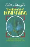 The Hidden Art of Homemaking