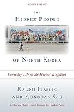The hidden people of North Korea : everyday life in the Hermit Kingdom