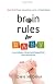 Brain Rules for Baby: How to Raise a Smart and Happy Child from Zero to Five