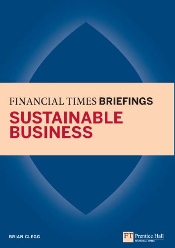 Sustainable Business: Financial Times Briefing: Financial Times Briefing PDF eBook (Financial Times Series)