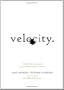 Velocity.: The Seven New Laws for a World Gone Digital