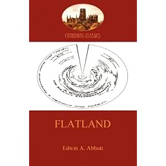 Flatland - a romance of many dimensions by Edwin Abbott