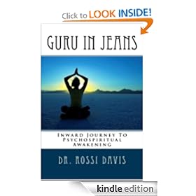 Guru in Jeans: Inward Journey to Psychospiritual Awakening