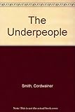 The underpeople