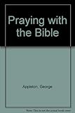 Praying with the Bible