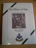 The blast of war : a history of Nottingham's Bantams. 15th Battalion Sherwood Foresters 1915-1919