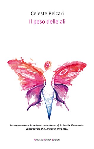 Il peso delle ali (Italian Edition)