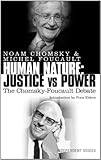 Human nature : justice vs power : the Chomsky-Foucault debate