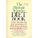 The Multiple Sclerosis Diet Book: A Low-Fat Diet for the Treatment of M.S., Heart Disease, and Stroke
